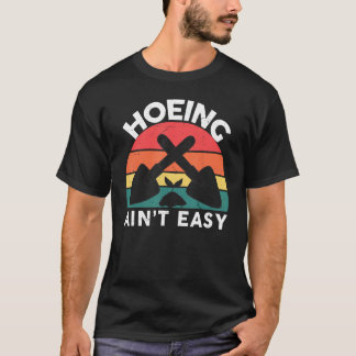 Camisa engraçada de enxada de jardim - Cavoucar nã