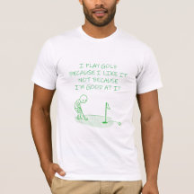 Camisa engraçada de golfe Eu jogo golfe porque eu 