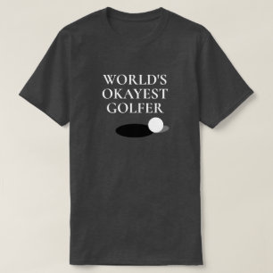 Camisa engraçada de golfe Okayest do mundo para h