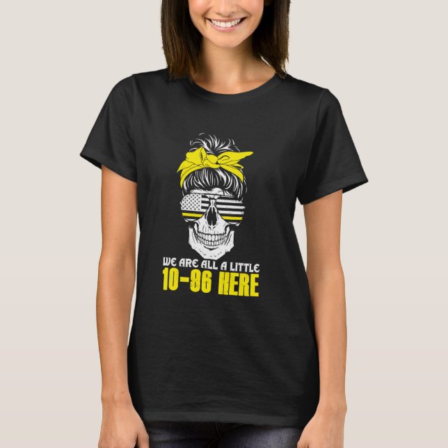 Camisa engraçada de operador de 911, despachante d (Frente)