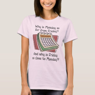 Camisa engraçada de segunda-feira longe de sexta-f