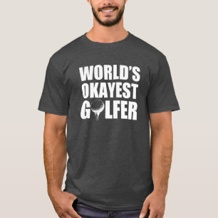 Camisa engraçada do jogador de golfe do Okayest d