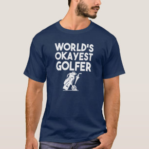 Camisa engraçada do jogador de golfe do Okayest d