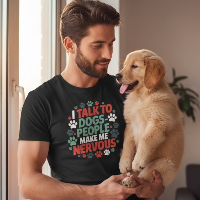 Camisa engraçada Eu Falo Com Cachorros As Pessoas  (Criador carregado)