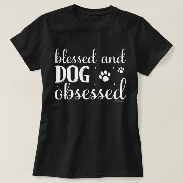 Camisa engraçada para amantes de cães - Obsessão p (Frente do Design)