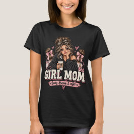 Camisa engraçada para mães de meninas