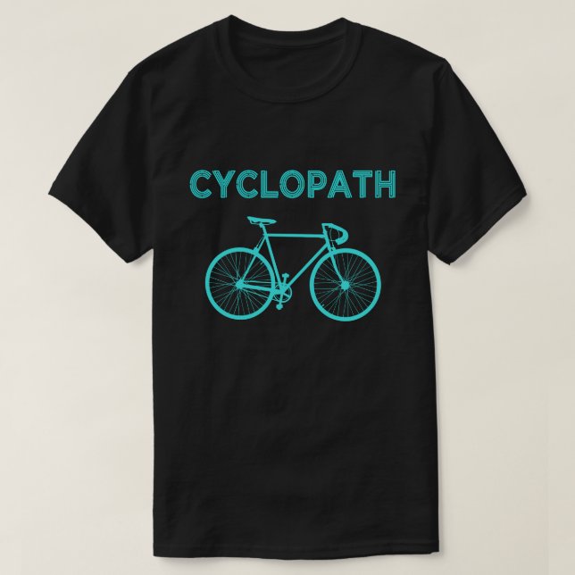 Camisa Engraçada Pelo Ciclopath Para Ciclistas e B (Frente do Design)