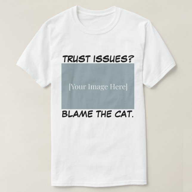 Camisa engraçada personalizada de gato - Culpe o g (Frente do Design)