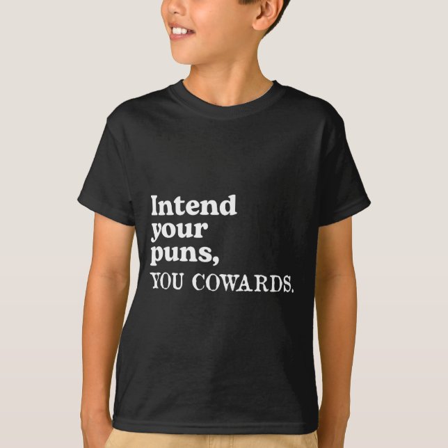 Camisa Engraçada Pretende Piadas Covardes Dizendo (Frente)