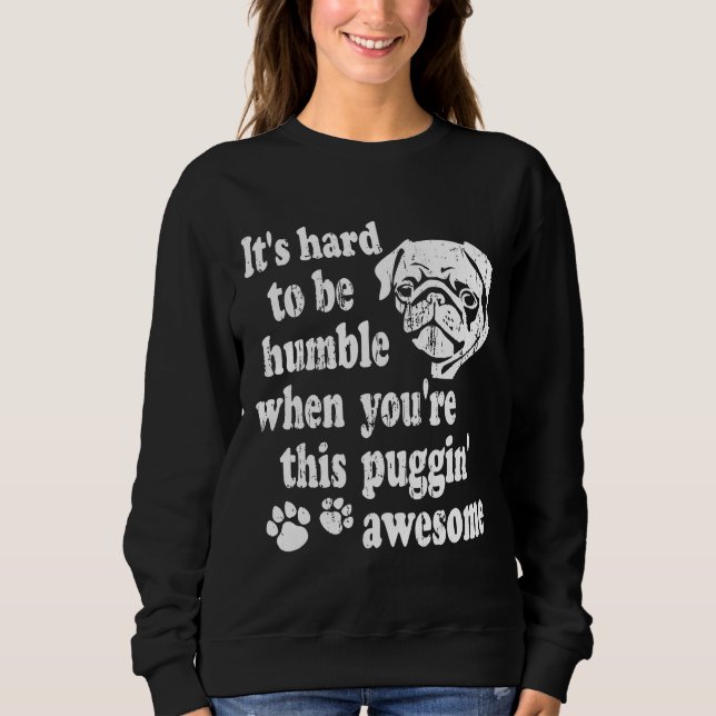 Camisa Engraçada - Puggin&x27; T- Espetacular Esse (Frente)