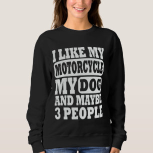 Camisa Engraçado Eu gosto da minha moto, cachorro