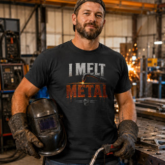 Camisa Eu Derreto Metal Soldador Camiseta Divertid