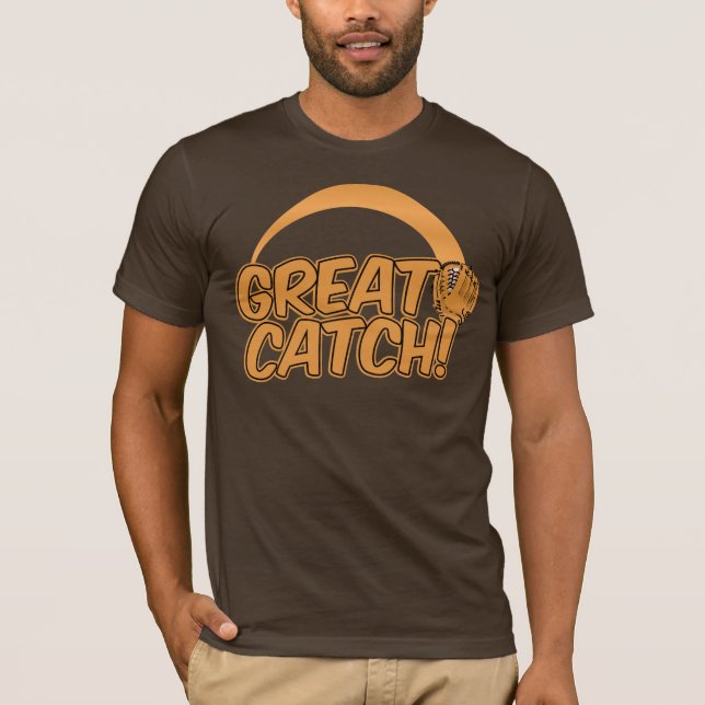 Camisa EXCELENTE CATCH! - escolha estilo e cor (Frente)