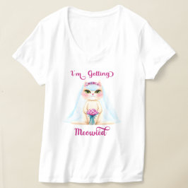 Camisa Feminina I'm Getting Meowied