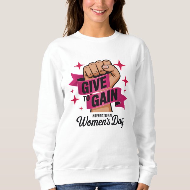 Camisa Give To Gain, Dia Internacional da Mulher 2 (Frente)