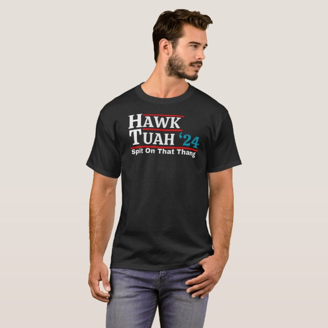 Camisa Hawk Tuah, cuspir Naquela Garganta (Frente Completa)