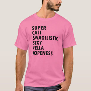Camisa impressionante super de Cali Swagilistic