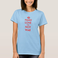 Camisa Keep Calm pela paz | Faça amor e não guerra