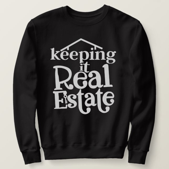 Camisa Keep It Real Estate - Presente Divertido pa (Frente do Design)