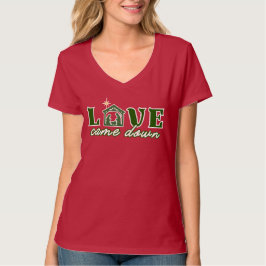 Camisa Love Came Down