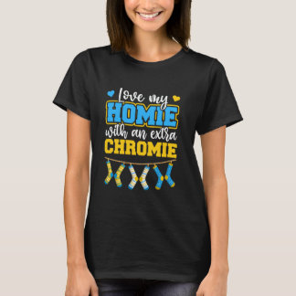 Camisa Love Homie With Extra Chromie, Síndrome de