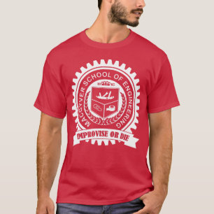 Camisa Macgyver School Of Engineering Improvise Or