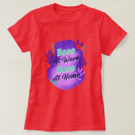 Camisa Mãe Trabalhadora Chefe No Trabalho Chefe Em
