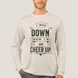 CAMISA MASCULINA DE MANGA LONGA NOW I'M UP CHEER U
