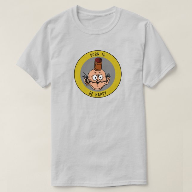 Camisa "Nascer De Ser Feliz" (Frente do Design)