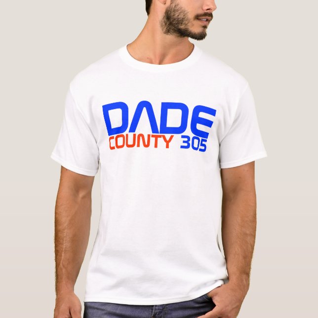 Camisa o "Condado de Dade 305" de Miami edição (Frente)