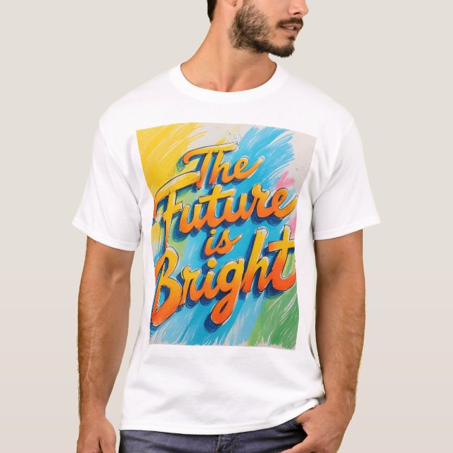 Camisa "O Futuro é Brilhante" (Frente)