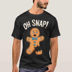 Camisa Oh Snap Homem de Biscoito Adultos Crianças