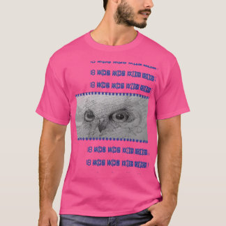 Camisa 'Olhos de coruja Quem você está falando?"
