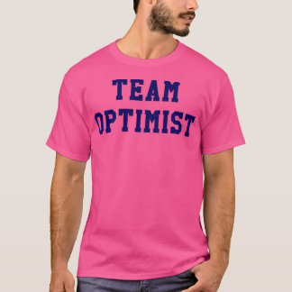 Camisa Otimista da Equipe pensa positivo em inspir