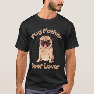 Camisa Pai de Cachorro Pug Amante de Cerveja Pais
