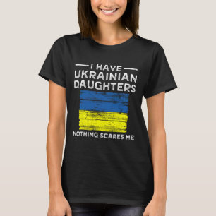 Camisa Pai Filha Nada Me Assusta Mãe Ucraniana