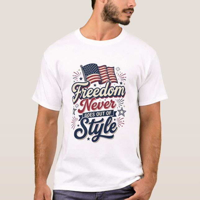 Camisa Patriótica Liberdade Nunca Sai De Moda De (Frente)