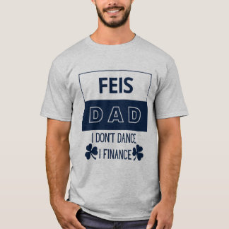 Camisa perfeita para o Pai de dança irlandês de ap