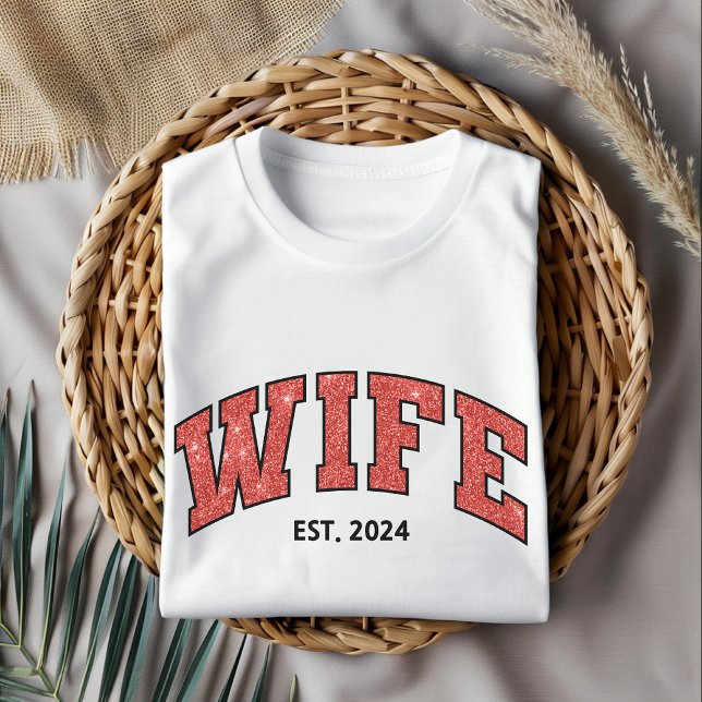 Camisa Personalizada da Esposa, Presente de Aniver (wifey shirt, custom wifey shirt, personalized wife shirt, glitter wife shirt, wedding gift shirt,)