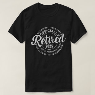 Camisa Personalizada de Aposentadoria Engraçada Ad