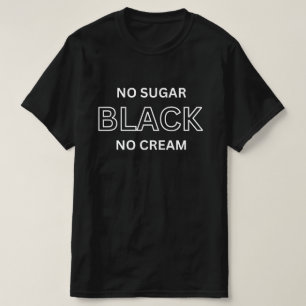 Camisa Preta Sem Açúcar Sem Creme, Camisa de Mulhe