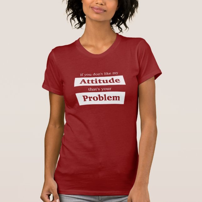 Camisa Problema de Atitude (Frente)