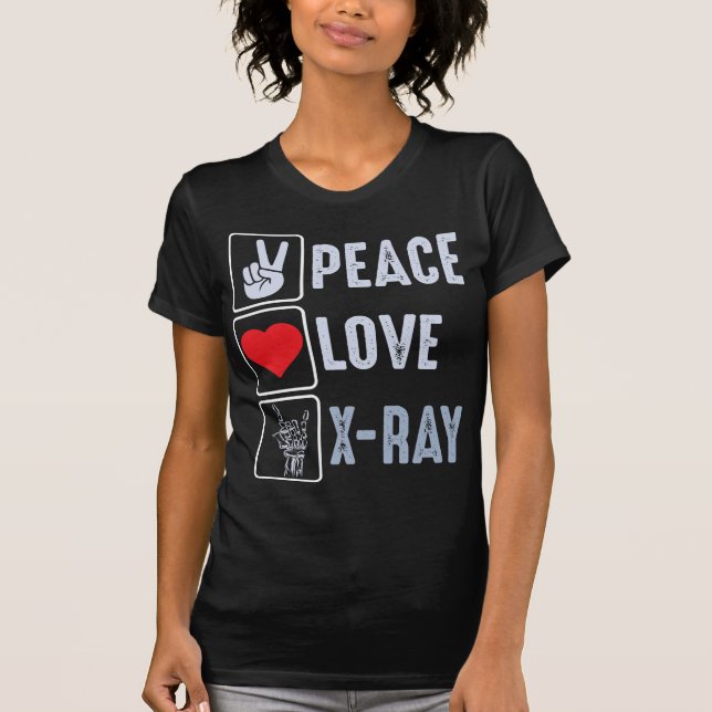 Camisa Radiológica de Raios X do Peace Love, Rad t (Frente)