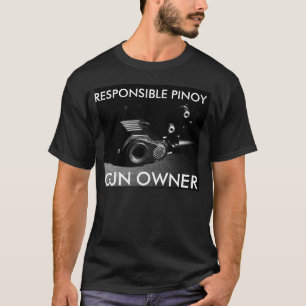 Camisa Responsável do Proprietário da Arma Pinoy