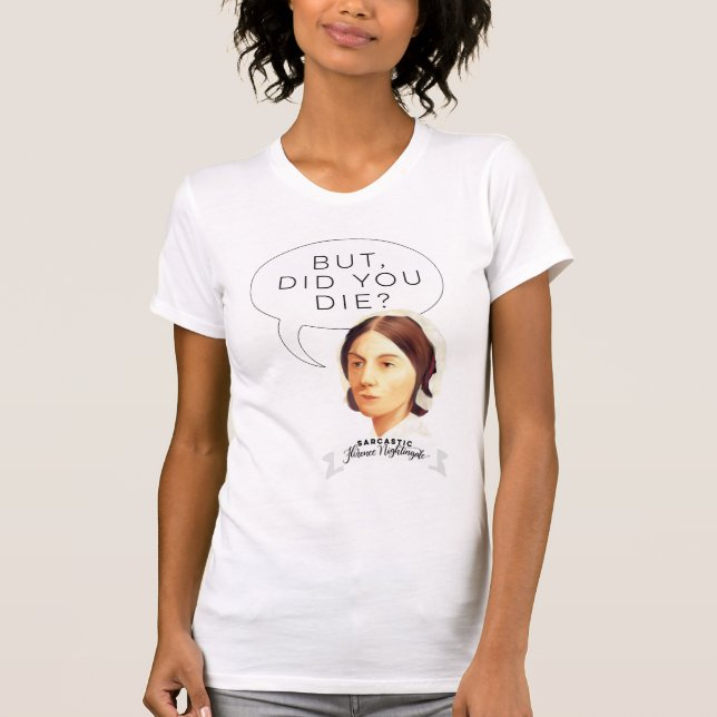 Camisa Sarcastic Florence Nightingale Nurse (Frente)