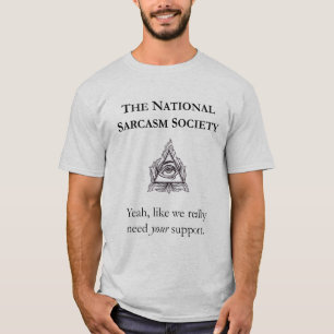 Camisa sarcástica - sociedade nacional do sarcasm