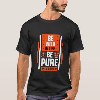 Camisa Selvagem e Livre para uma Vida Apaixonada
