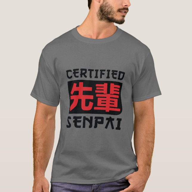 Camisa Senpai Certificada, Merch De Anime Engraçad (Frente)