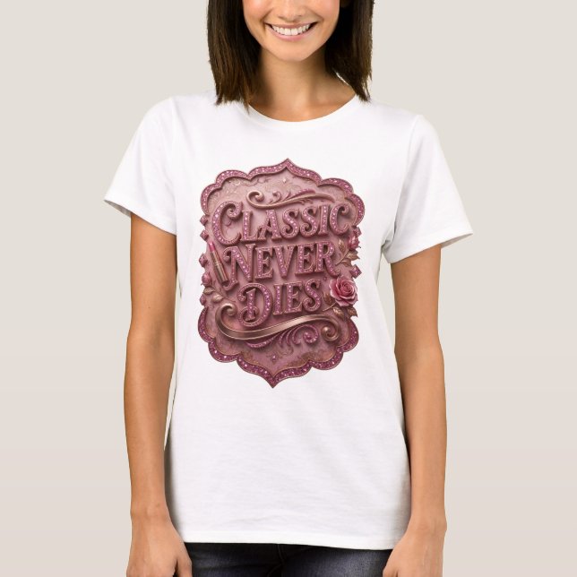 Camisa Snappy Pink CLASSIC NEVER DIES Quote (Frente)