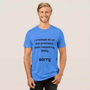 camisa sobre o que você fez